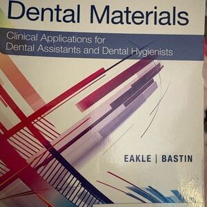 Dental Materials Textbook by Eakle and Bastin